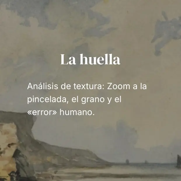 Módulo 4, La huella: análisis de textura, zoom a la pincelada, el grano y el error humano.